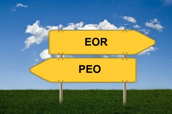 Employer of Record (EOR) vs Professional Employment Organization (PEO)